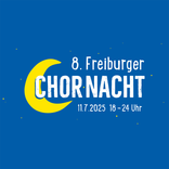 8. Freiburger Chornacht